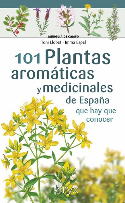 [9788418735424] 101 Plantas aromáticas y medicinales de España que hay que conocer