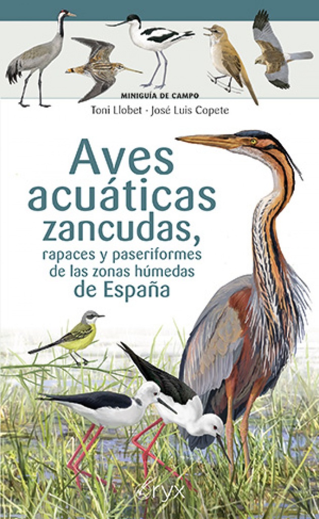 [9788418735783] Aves acuáticas zancudas, rapaces y paseriformes de las zonas húmedas de España