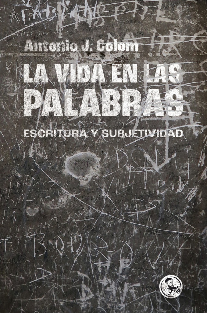 [9788418782558] LA VIDA EN LAS PALABRAS