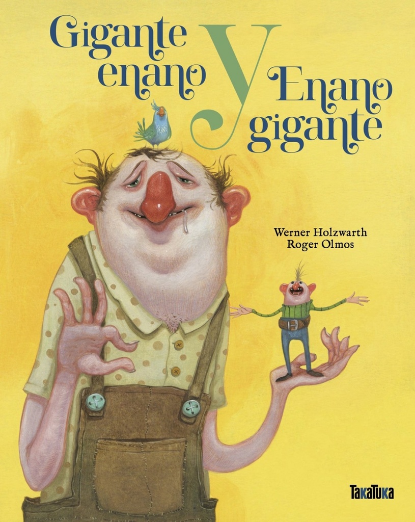 [9788418821813] GIGANTE ENANO Y ENANO GIGANTE