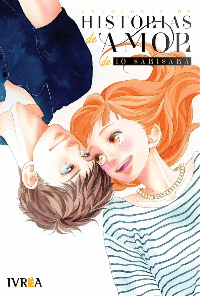 [9788418837531] ANTOLOGÍA DE HISTORIAS DE AMOR DE IO SAKISAKA
