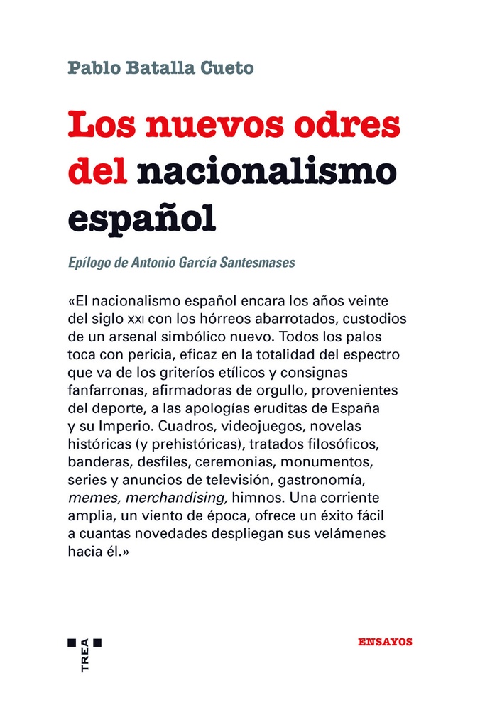 [9788418932106] Los nuevos odres del nacionalismo español