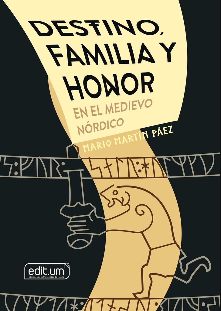 [9788418936777] Destino, Familia y Honor en el Medievo Nórdico