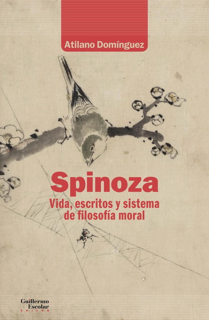 [9788418981302] Spinoza. Vida, escritos y sistema de filosofía moral