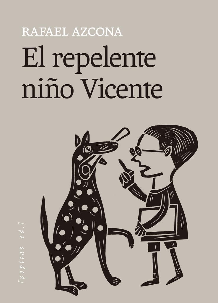 [9788418998867] El repelente niño Vicente