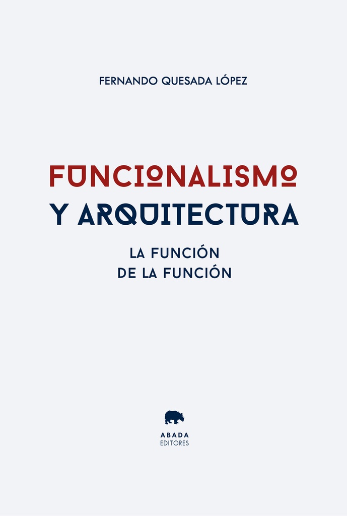 [9788419008862] Funcionalismo y arquitectura