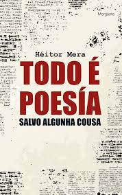 [9788419040510] (G).TODO E POESIA:SALVO ALGUNHA COUSA.(MORGANTE).(MUDANZAS)