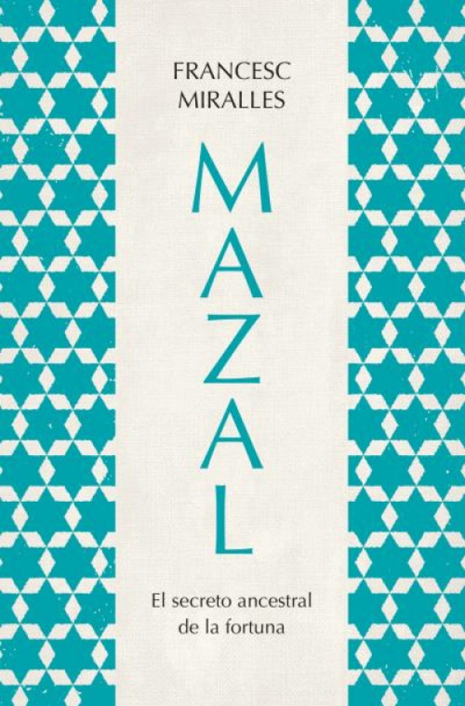 [9788419130785] Mazal.El secreto ancestral de la fortuna