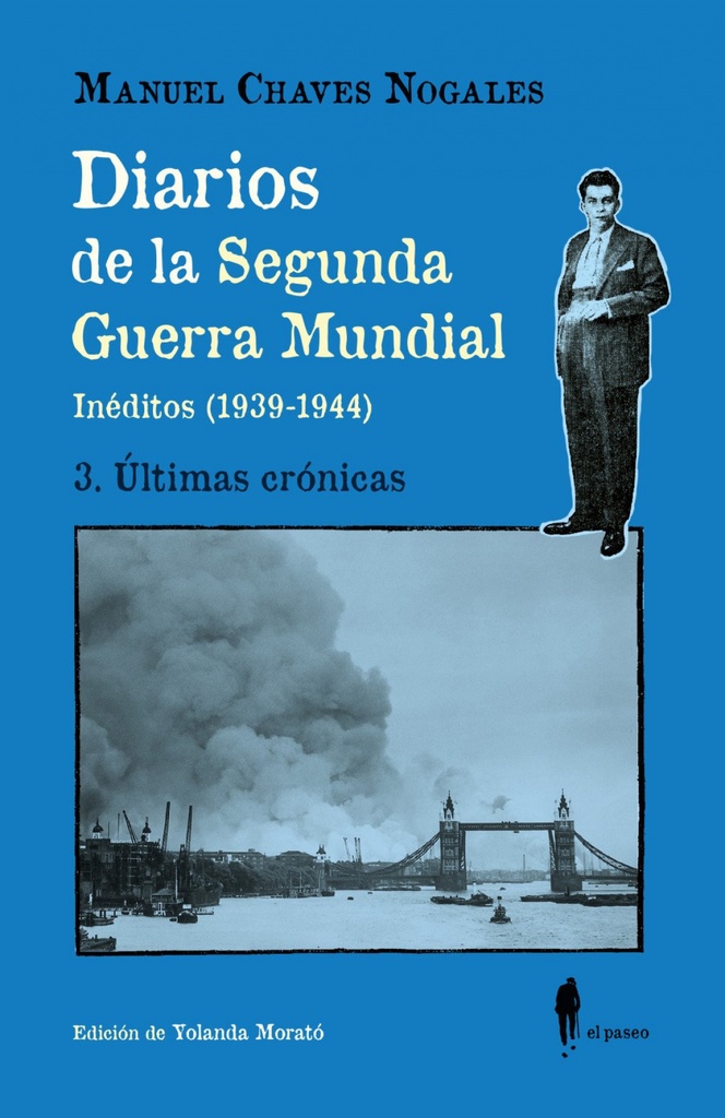 [9788419188625] DIARIOS DE LA SEGUNDA GUERRA MUNDIAL 3 ULTIMAS CRONICAS