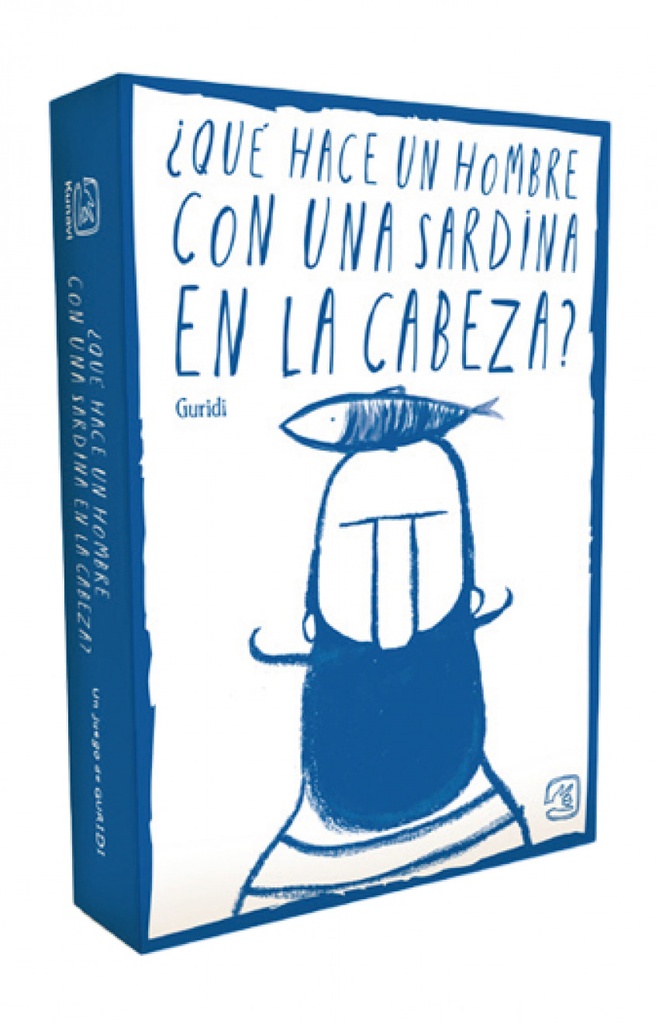 [9788419223937] ¿QUÉ HACE UN HOMBRE CON UNA SARDINA EN LA CABEZA?