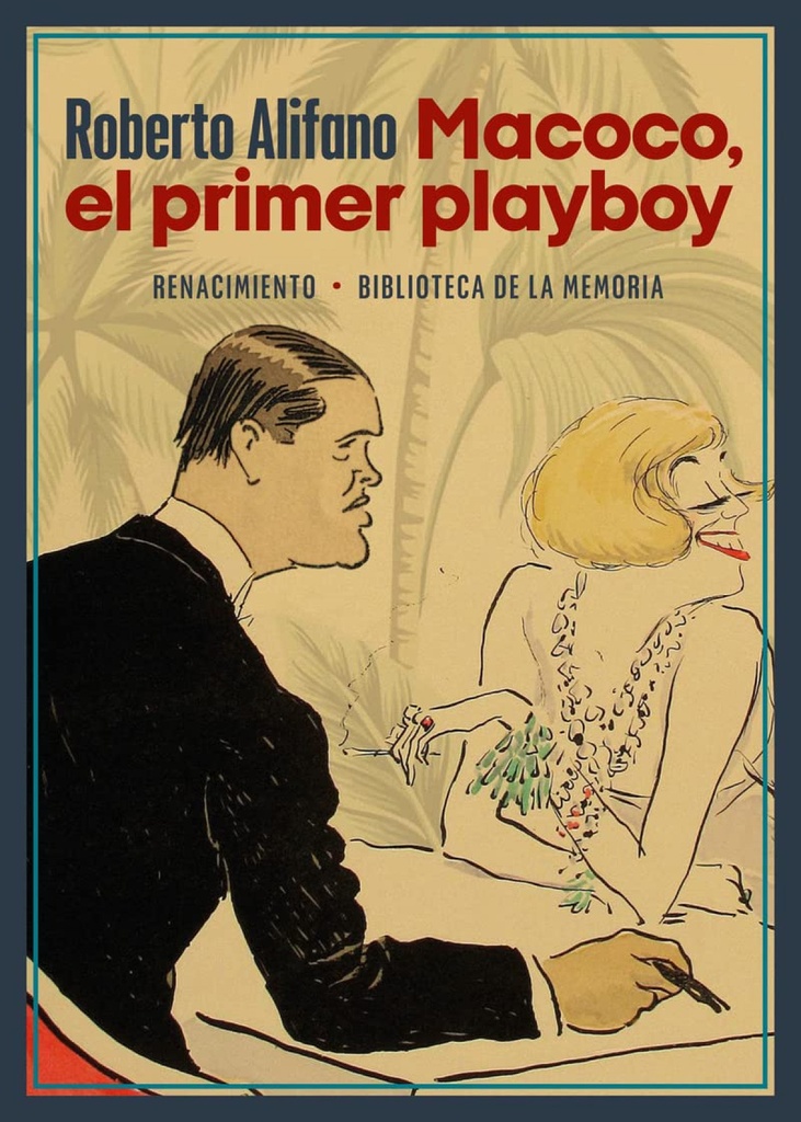[9788419231321] Macoco, el primer playboy