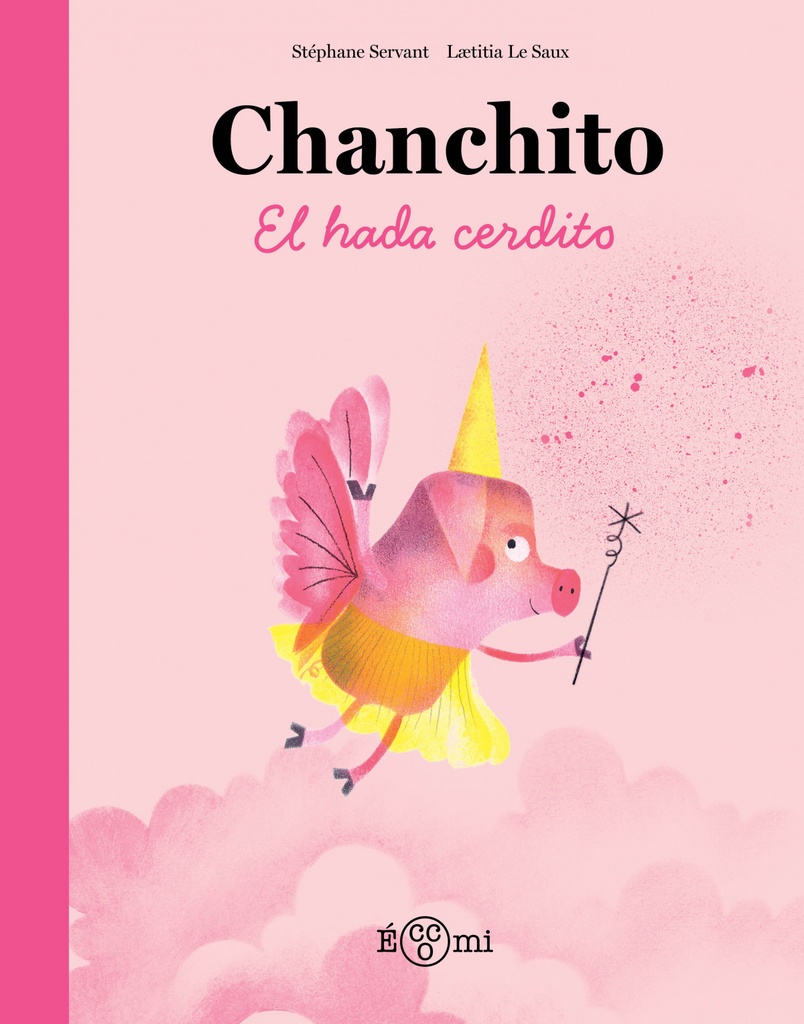 [9788419262844] Chanchito, el hada cerdito