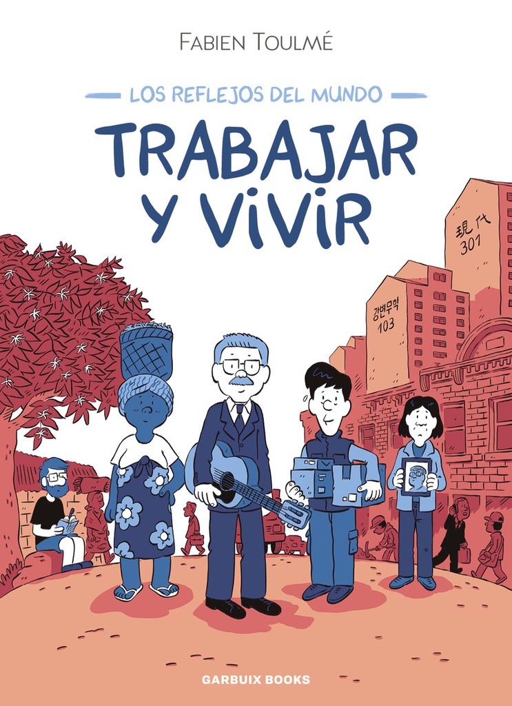 [9788419393548] Trabajar y vivir