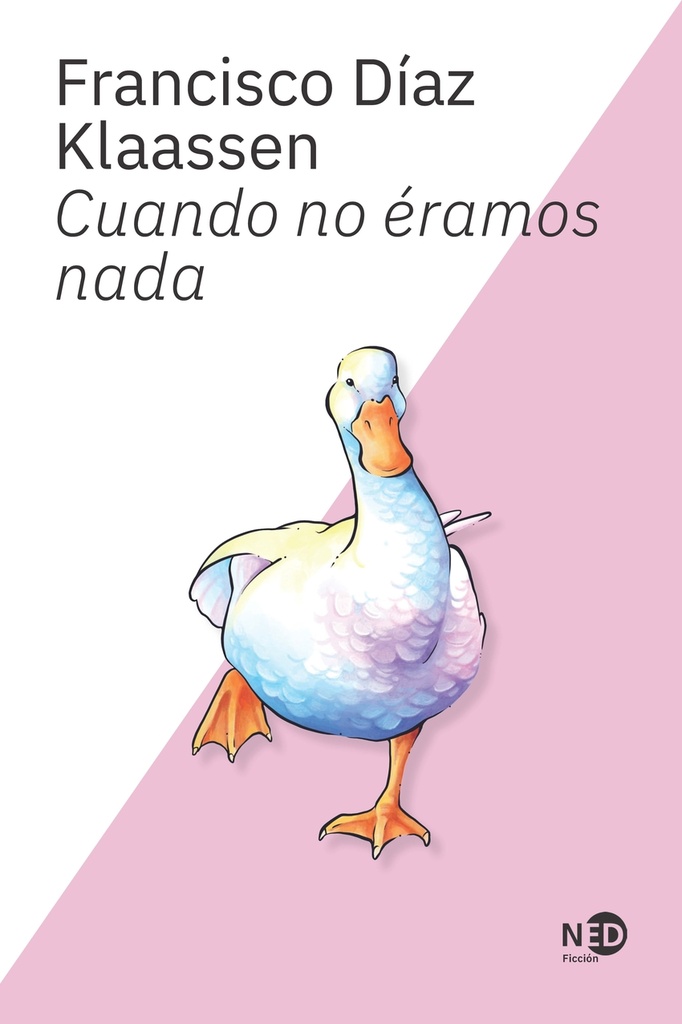 [9788419407603] Cuando no éramos nada