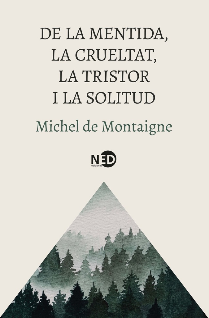 [9788419407832] De la mentida, la crueltat, la tristor i la solitud
