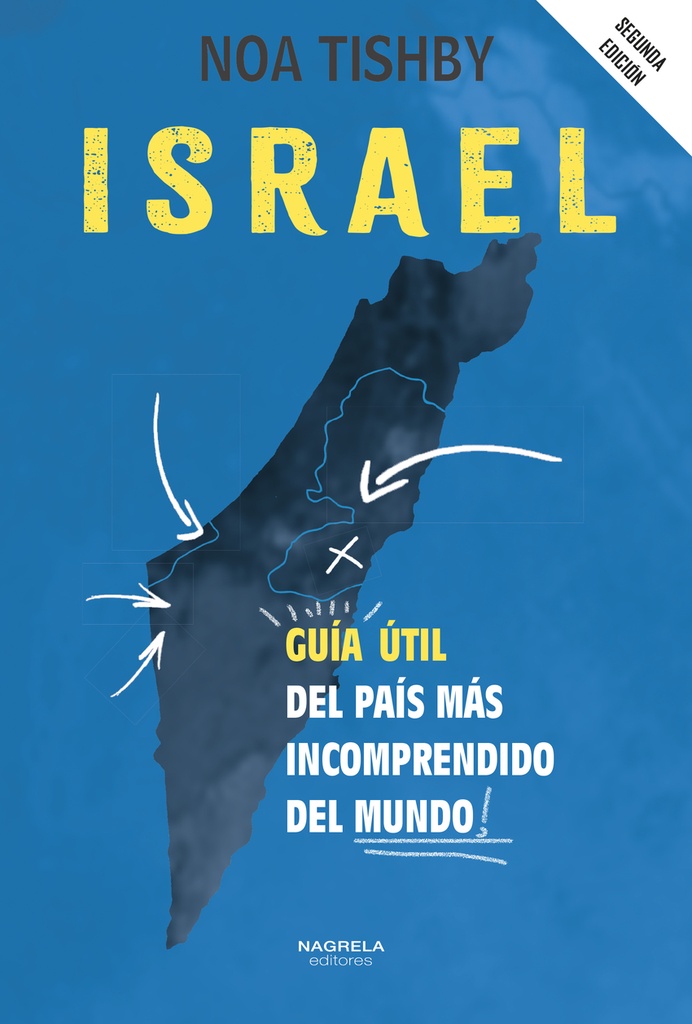 [9788419426451] ISRAEL. GUIA UTIL DEL PAIS MAS INCOMPRENDIDO DEL MUNDO