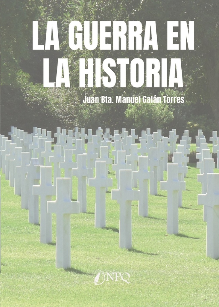 [9788419440341] La Guerra en la historia