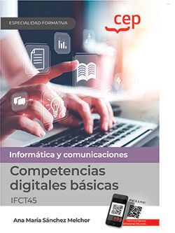 [9788419455567] Competencias digitales básicas (IFCT45). Especialidades formativas