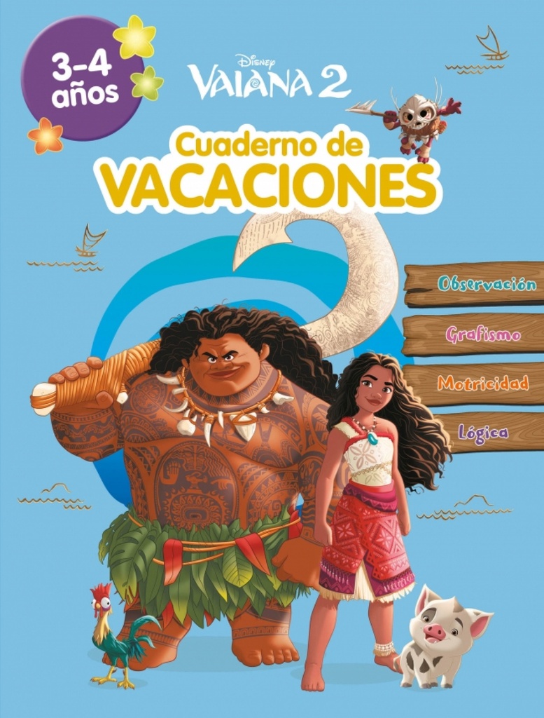 [9788419487421] Vaiana 2. (3-4 años) (Disney. Cuaderno de vacaciones)
