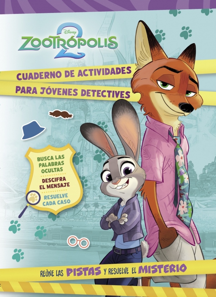 [9788419487537] Zootrópolis 2. Cuaderno de actividades para jóvenes detectives