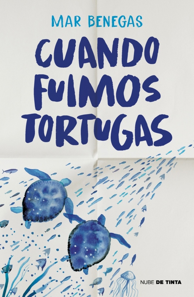 [9788419514554] Cuando fuimos tortugas