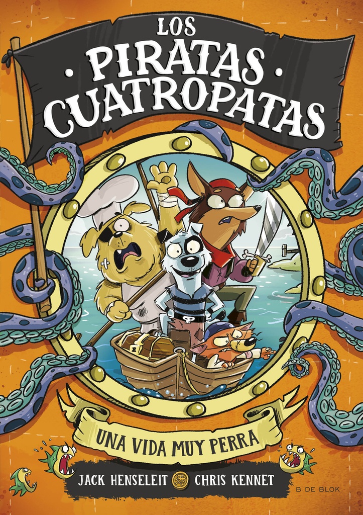 [9788419522702] Los Piratas Cuatropatas 1 - Una vida muy perra