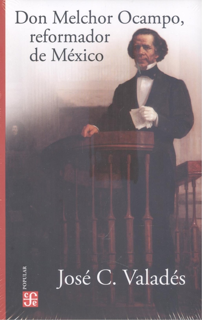 [9786071674005] Don Melchor Ocampo, Reformador de Mexico