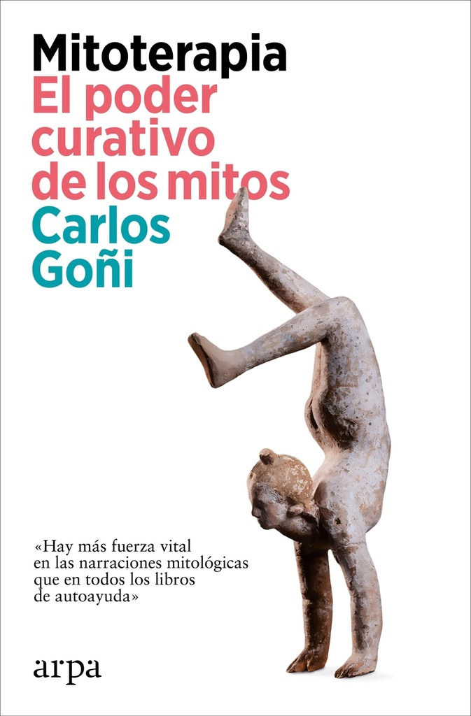 [9788419558862] Mitoterapia. El poder curativo de los mitos