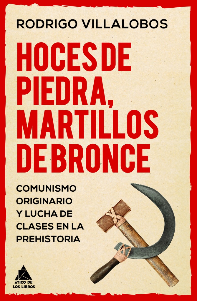 [9788419703934] Hoces de piedra, martillos de bronce