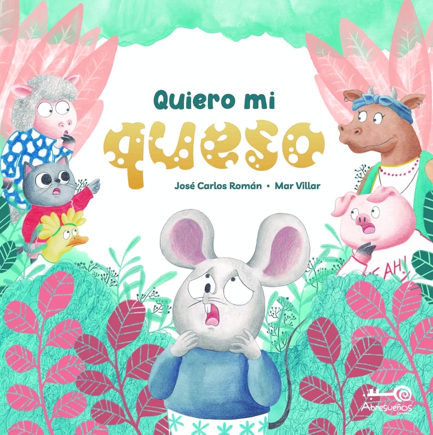 [9788419720009] Quiero Mi Queso