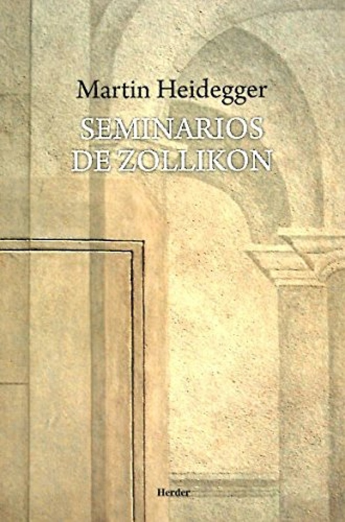 [9786077727293] Seminarios de Zollikon