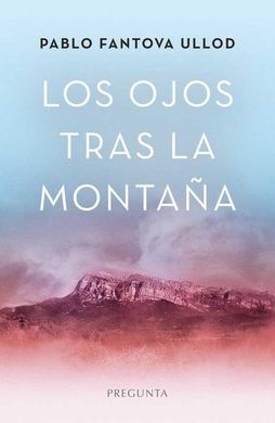 [9788419766595] Los ojos tras la montaña