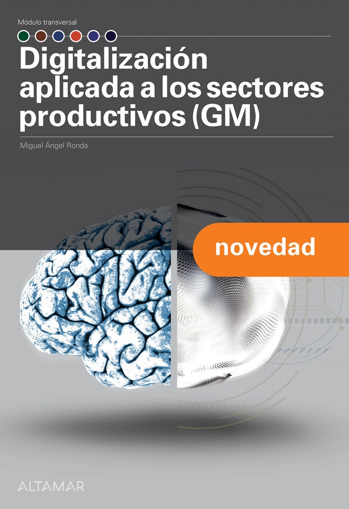 [9788419780287] DIGITALIZACIÓN APLICADA A LOS SECTORES PRODUCTIVOS. GRADO MEDIO 2024