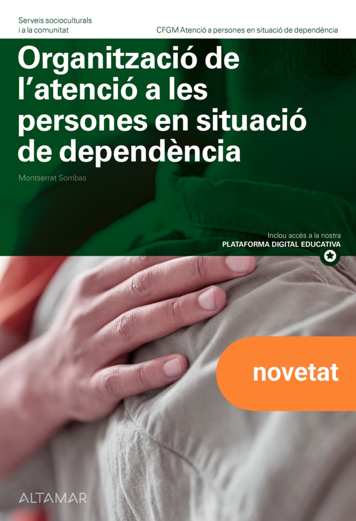 [9788419780584] Organització de l'atenció a les persones en situació de dependència. Nova edició