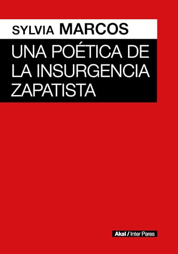 [9786078898220] Una poética de la insurgencia zapatista
