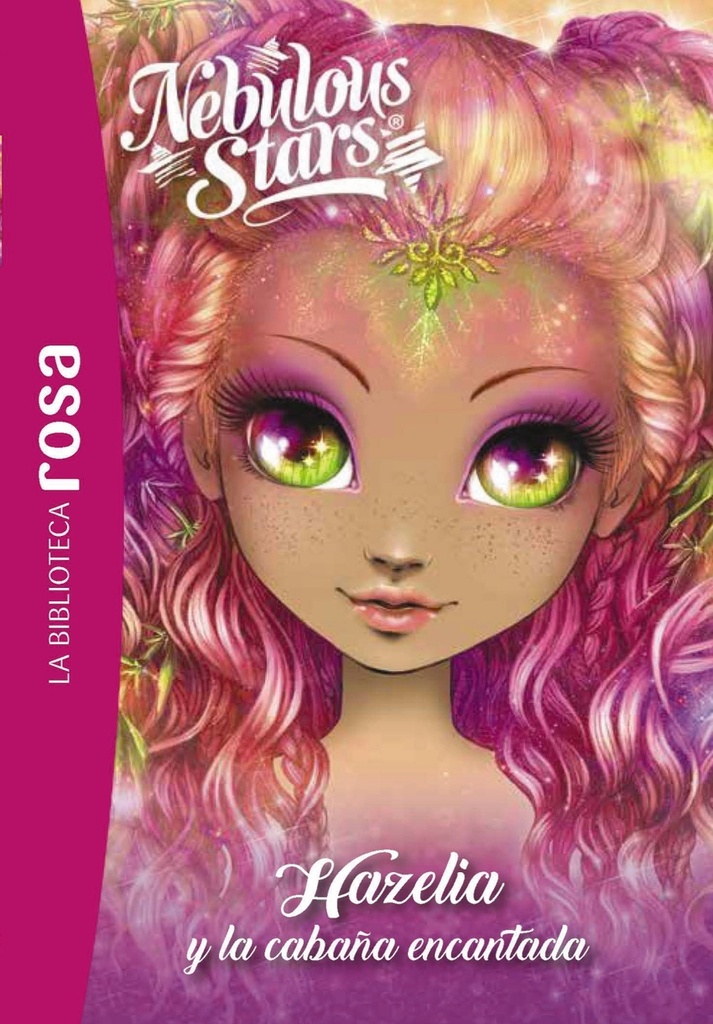 [9788419804648] La Biblioteca Rosa. Nebulous Stars, 2. Hazelia y la cabaña encantada