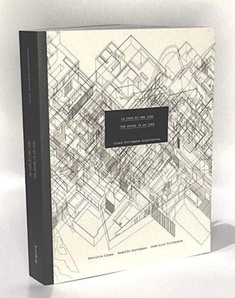 [9786079489571] La Casa Es una Idea
