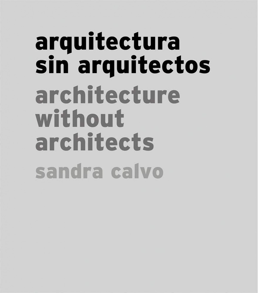 [9786079489588] Sandra Calvo: Arquitectura sin Arquitectos