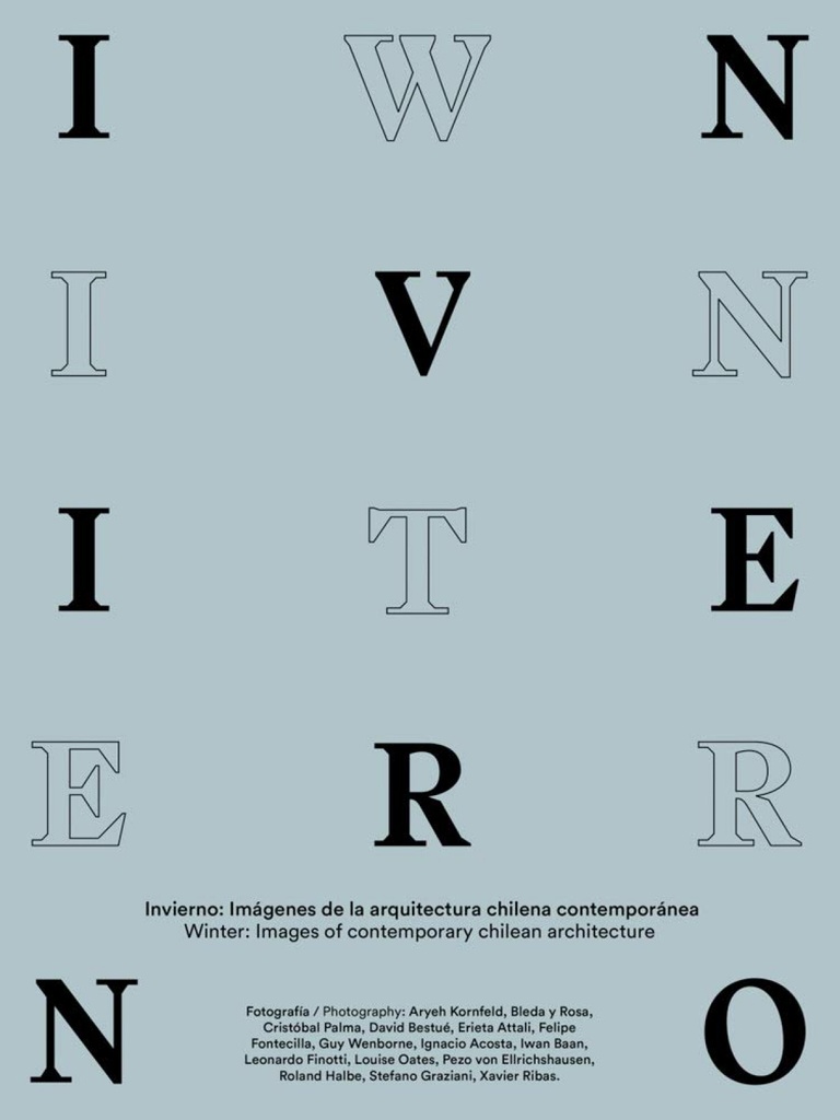 [9786079489700] Invierno: Imagenes de la Arquitectura Chilena Contemporanea