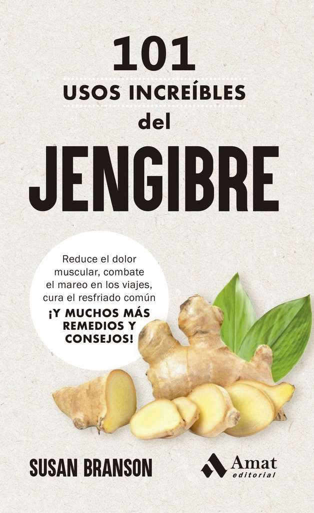 [9788419870827] 101 usos increíbles del jengibre