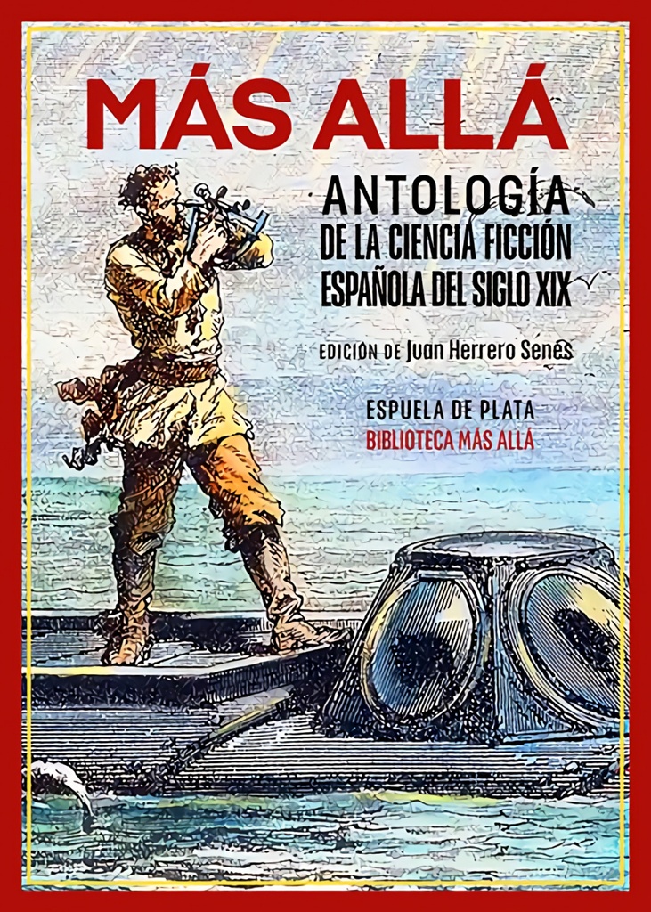 [9788419877680] Más allá. Antología de la ciencia ficción española del siglo XIX