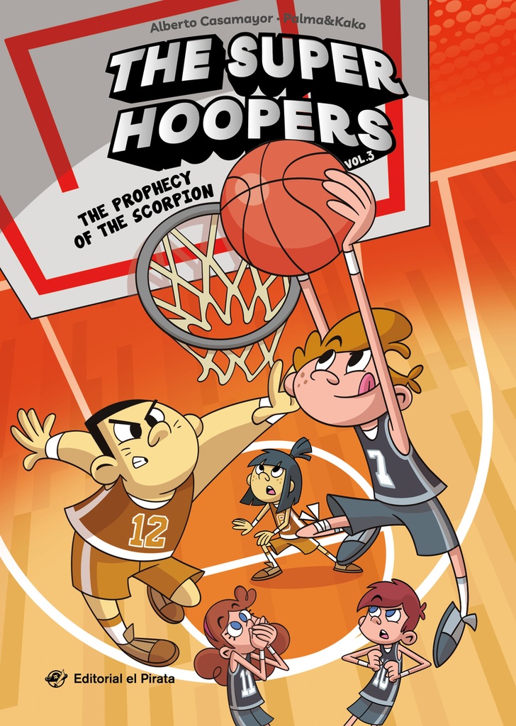 [9788419898388] The Super Hoopers 3 - The Prophecy of the Scorpion
