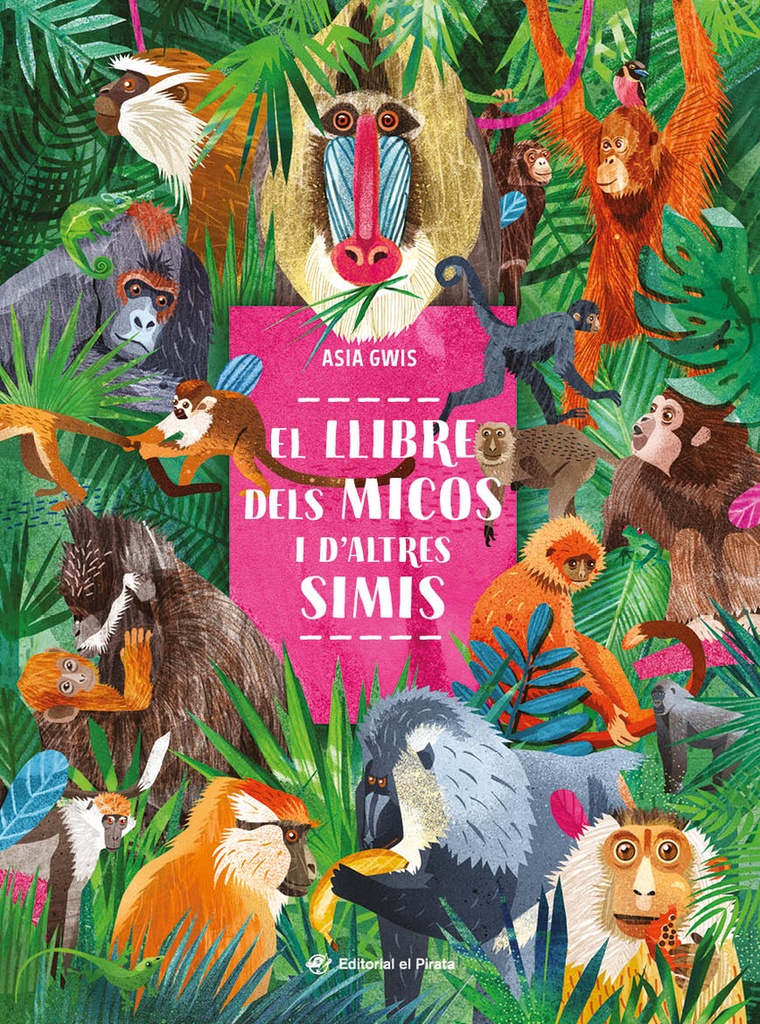 [9788419912190] El llibre dels micos i d'altres simis