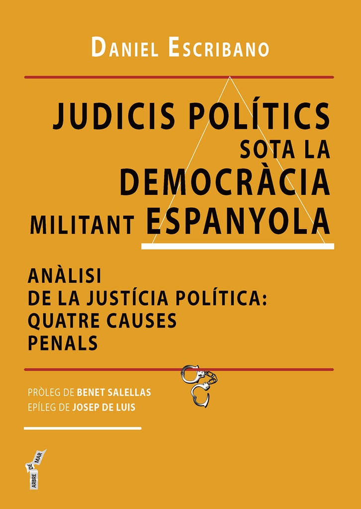 [9788419956620] Judicis polítics sota la democràcia militant espanyola