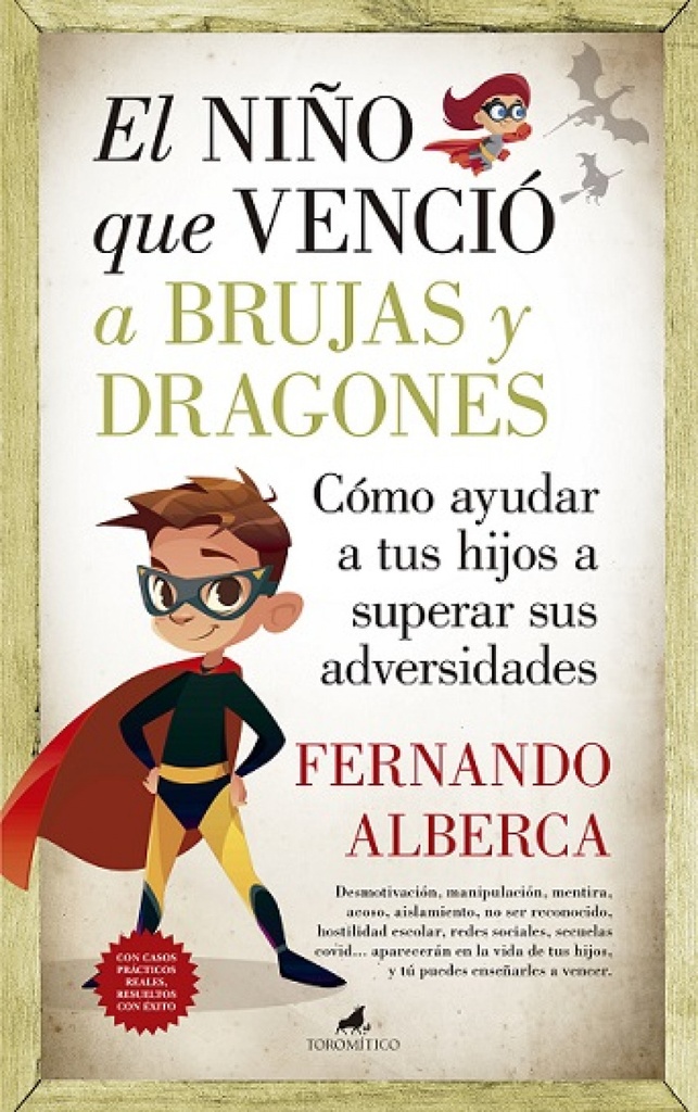 [9788419962607] NIÑO QUE VENCIÓ A BRUJAS Y DRAGONES, EL (N.E.)