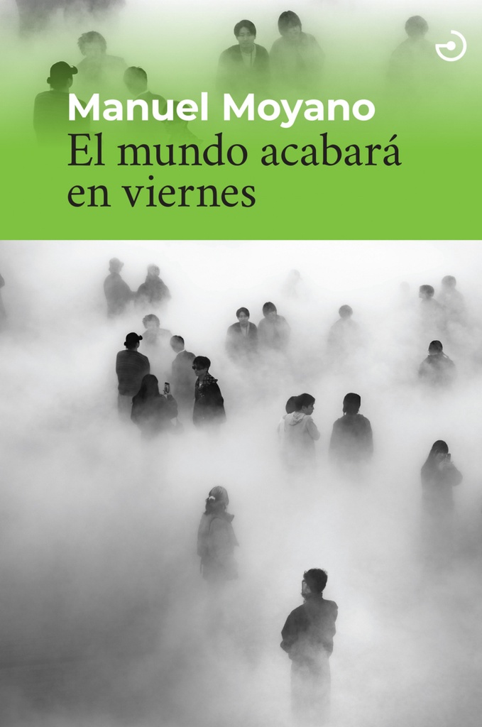 [9788419964380] EL MUNDO ACABARÁ EN VIERNES