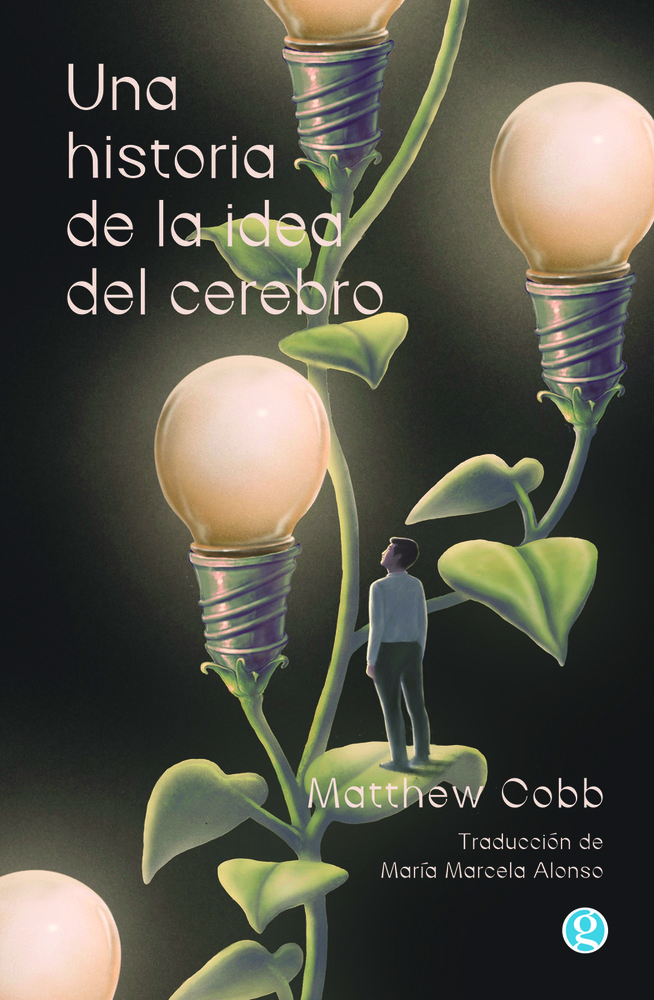 [9788419990563] Una historia de la idea del cerebro