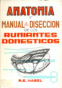 [9788420000855] ANATOMÍA/MANUAL DE DISECCIÓN DE LOS RUMIANTES DOMÉSTICOS