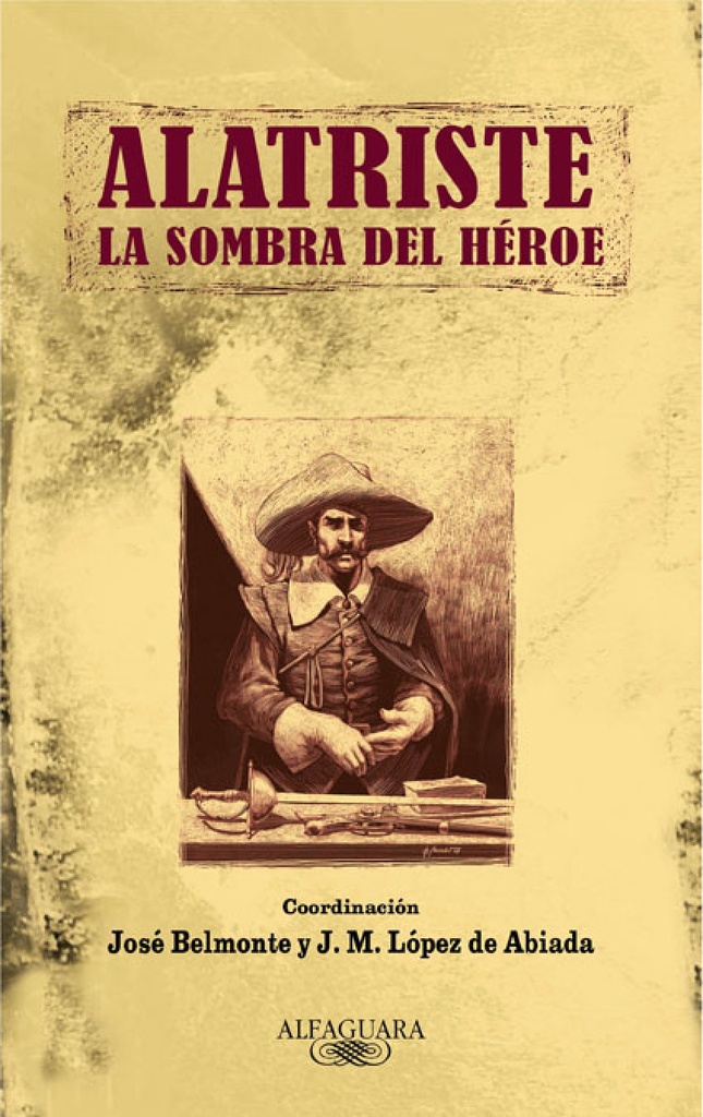 [9788420422800] Alatriste. La sombra del héroe