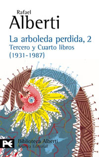 [9788420638034] La arboleda perdida, 2. Tercero y cuarto libros (1931-1987)